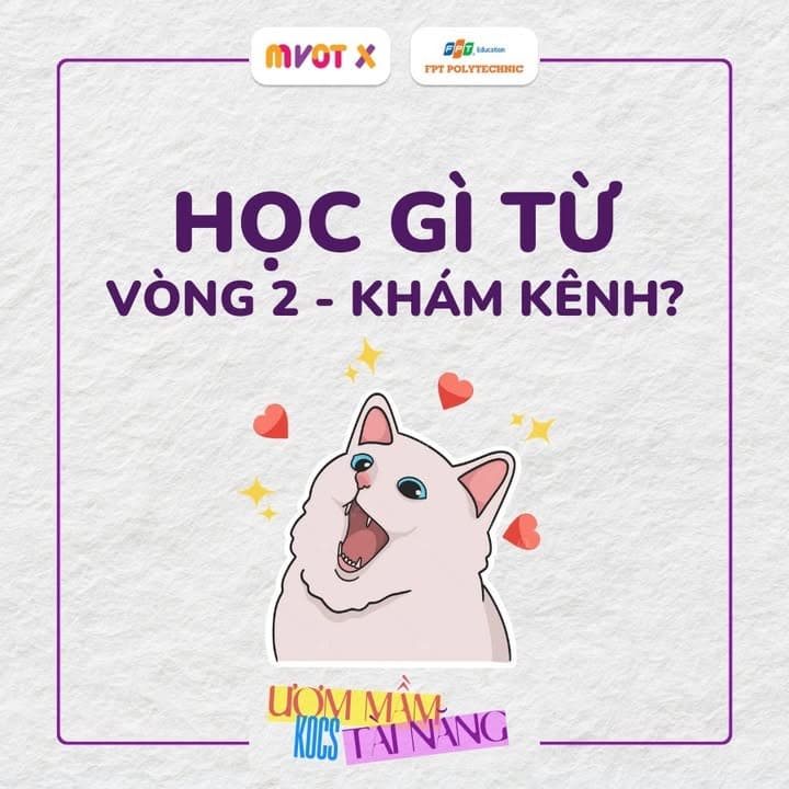 🔥 MVOT X KHÁM KÊNH TỔNG QUÁT CỦNG FPT POLY🔥